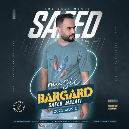دانلود آهنگ سعید ملاتی برگرد Saeed Malati Bargard 29670 دانلود آهنگ سعید ملاتی برگرد