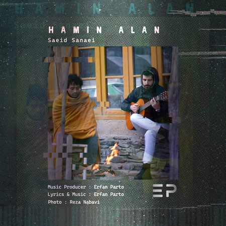 دانلود آهنگ سعید ثنایی همین الان saeid sanaei hamin alan b1421 دانلود آهنگ سعید ثنایی همین الان