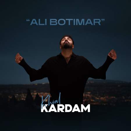 دانلود آهنگ علی بوتیمار خیال کردم Ali Botimar khial kardam f5aad دانلود آهنگ علی بوتیمار خیال کردم