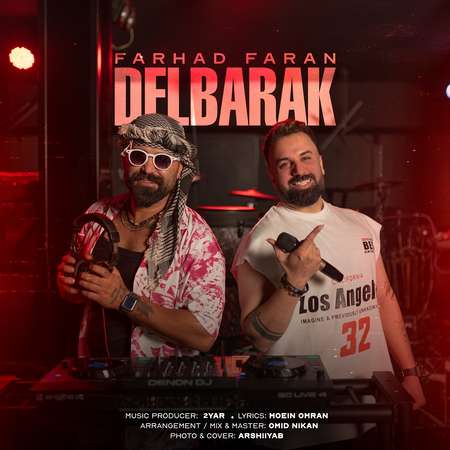 دانلود آهنگ فرهاد فران دلبرک Farhad Faran Delbarak دانلود آهنگ فرهاد فران دلبرک