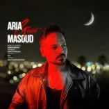 دانلود آهنگ آریا مسعود قسمت