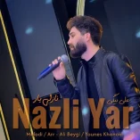 دانلود آهنگ علی بیگی نازلی یار