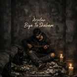 دانلود آهنگ ارسلان بیا تو شبام