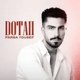 دانلود آهنگ پارسا یوسف دوتایی
