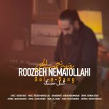 دانلود آهنگ روزبه نعمت الهی گل سنگ